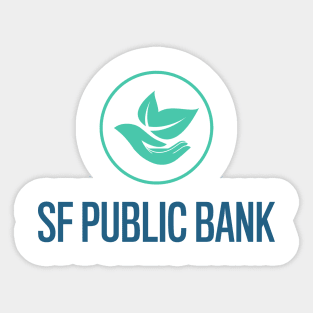 SF Public Bank Coalition Blue Sticker